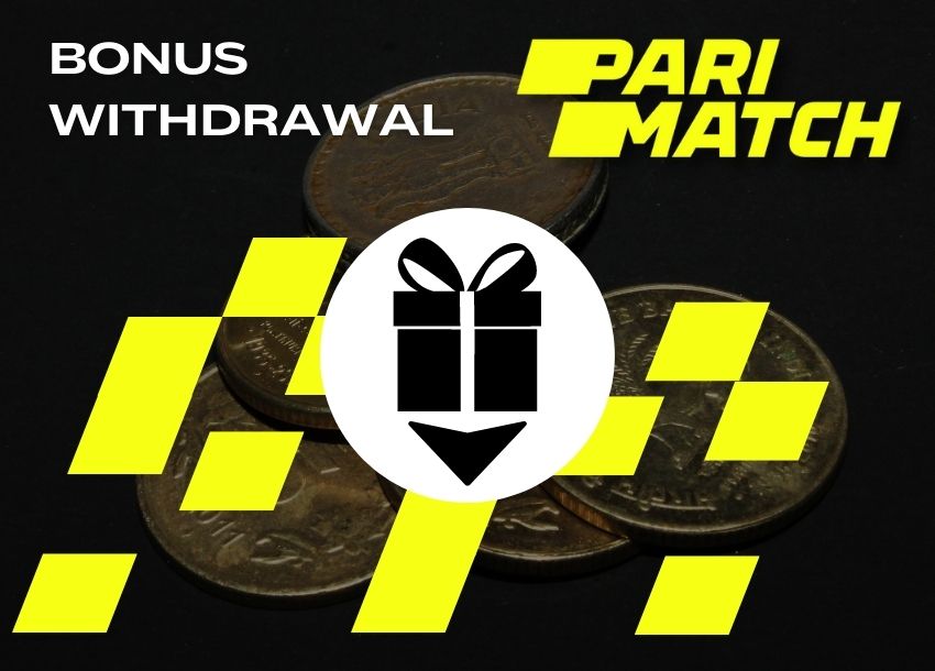 How to withdraw bonuses at Parimatch betting site